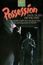 Watch Possession 123MovieFree