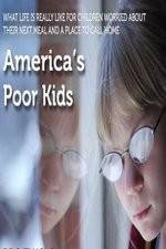 Watch America's Poor Kids 123MovieFree