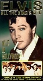 Watch Elvis: All the King\'s Men (Vol. 3) - Wild in Hollywood 123MovieFree
