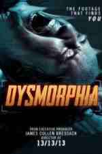 Watch Dysmorphia 123MovieFree