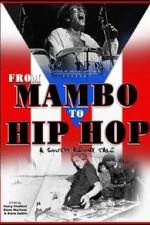 Watch From Mambo to Hip Hop A South Bronx Tale 123MovieFree