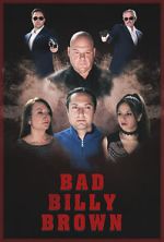 Watch Bad Billy Brown 123MovieFree