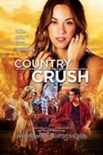Watch Country Crush 123MovieFree