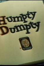 Watch Humpty Dumpty 123MovieFree