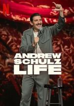 Watch Andrew Schulz: Life 123MovieFree