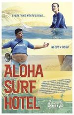 Watch Aloha Surf Hotel 123MovieFree