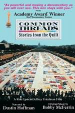 Watch Common Threads: Stories from the Quilt 123MovieFree