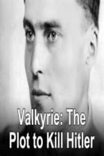 Watch Valkyrie: The Plot to Kill Hitler 123MovieFree