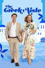 Watch The Greek Aisle 123MovieFree