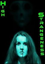 Watch High Strangeness 123MovieFree