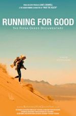 Watch Running for Good: The Fiona Oakes Documentary 123MovieFree