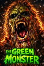 Watch The Green Monster 123MovieFree