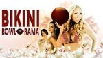 Watch Bikini Bowl-O-Rama 123MovieFree