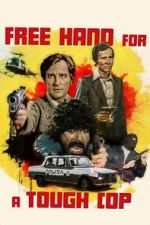 Watch Free Hand for a Tough Cop 123MovieFree