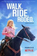 Watch Walk. Ride. Rodeo. 123MovieFree
