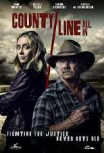 Watch County Line: All In 123MovieFree