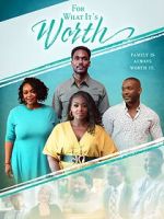 Watch For What It\'s Worth 123MovieFree