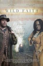 Watch Wild Faith 123MovieFree