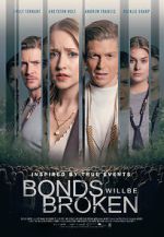 Watch Bonds Will Be Broken 123MovieFree