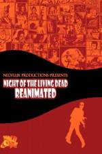 Watch Night of the Living Dead Reanimated 123MovieFree