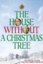 Watch The House Without a Christmas Tree 123MovieFree