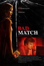 Watch Bad Match 123MovieFree