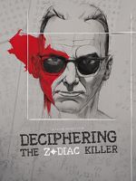 Watch Deciphering the Zodiac Killer 123MovieFree