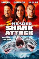 Watch 3 Headed Shark Attack 123MovieFree