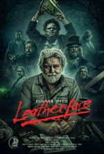 Watch Dinner with Leatherface 123MovieFree