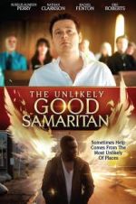Watch The Unlikely Good Samaritan 123MovieFree