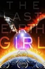 Watch The Last Earth Girl 123MovieFree