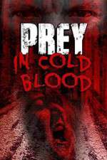 Watch Prey in Cold Blood 123MovieFree