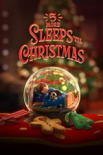 Watch 5 More Sleeps \'til Christmas (TV Special 2021) 123MovieFree