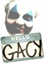 Watch Hello My Name Is Gacy 123MovieFree