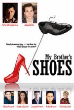 Watch My Brother\'s Shoes 123MovieFree