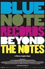 Watch Blue Note Records: Beyond the Notes 123MovieFree