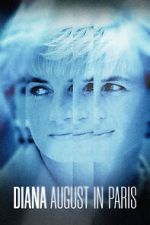 Watch Diana: August in Paris 123MovieFree