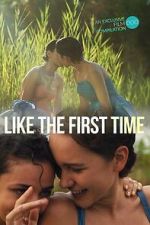 Watch Like the First Time 123MovieFree