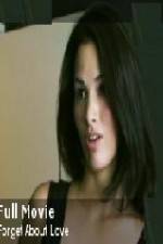 Watch Forget About Love 123MovieFree