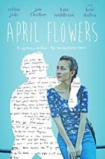 Watch April Flowers 123MovieFree