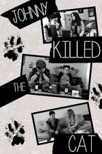 Watch Johnny Killed the Cat 123MovieFree