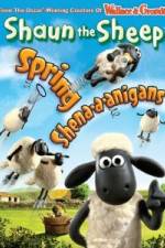 Watch Shaun The Sheep: Spring Shena-a-anigans 123MovieFree