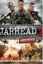 Watch Jarhead 2: Field of Fire 123MovieFree