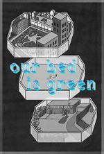 Watch Our Bed Is Green (Short 2021) 123MovieFree