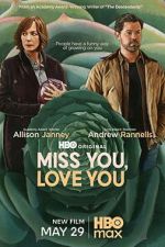 Watch Miss You, Love You 123MovieFree