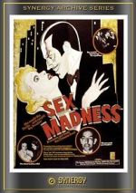 Watch Sex Madness 123MovieFree