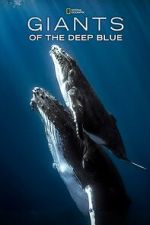 Watch Giants of the Deep Blue 123MovieFree