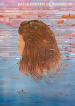 Watch Katja Dreams of Waking Up 123MovieFree