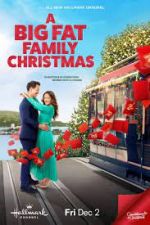 Watch A Big Fat Family Christmas 123MovieFree