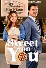 Watch Sweet on You 123MovieFree